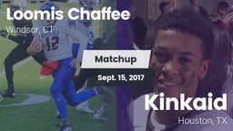 Matchup: Loomis Chaffee Schoo vs. Kinkaid  2017