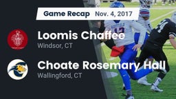Recap: Loomis Chaffee vs. Choate Rosemary Hall  2017