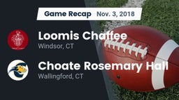 Recap: Loomis Chaffee vs. Choate Rosemary Hall  2018