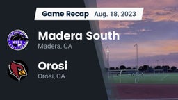 Recap: Madera South  vs. Orosi  2023