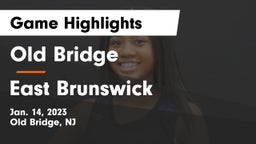 Old Bridge  vs East Brunswick  Game Highlights - Jan. 14, 2023