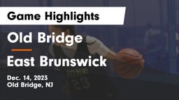 Old Bridge  vs East Brunswick  Game Highlights - Dec. 14, 2023