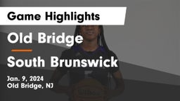 Old Bridge  vs South Brunswick  Game Highlights - Jan. 9, 2024