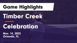 Timber Creek  vs Celebration  Game Highlights - Nov. 14, 2023