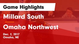 Millard South  vs Omaha Northwest  Game Highlights - Dec. 2, 2017