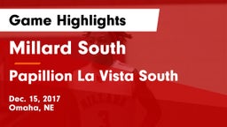 Millard South  vs Papillion La Vista South  Game Highlights - Dec. 15, 2017