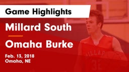 Millard South  vs Omaha Burke  Game Highlights - Feb. 13, 2018