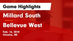 Millard South  vs Bellevue West  Game Highlights - Feb. 16, 2018