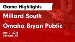 Millard South  vs Omaha Bryan Public  Game Highlights - Jan. 7, 2023