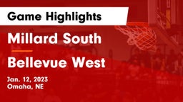 Millard South  vs Bellevue West  Game Highlights - Jan. 12, 2023