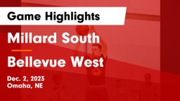 Millard South  vs Bellevue West  Game Highlights - Dec. 2, 2023