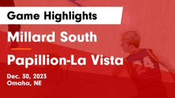 Millard South  vs Papillion-La Vista  Game Highlights - Dec. 30, 2023