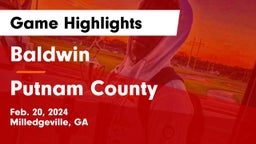Baldwin  vs Putnam County  Game Highlights - Feb. 20, 2024
