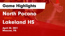 North Pocono  vs Lakeland HS Game Highlights - April 30, 2021
