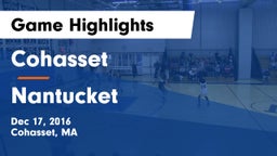 Cohasset  vs Nantucket  Game Highlights - Dec 17, 2016