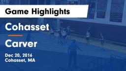 Cohasset  vs Carver  Game Highlights - Dec 20, 2016
