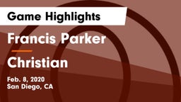 Francis Parker  vs Christian  Game Highlights - Feb. 8, 2020