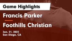 Francis Parker  vs Foothills Christian Game Highlights - Jan. 21, 2022