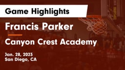 Francis Parker  vs Canyon Crest Academy  Game Highlights - Jan. 28, 2023