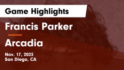 Francis Parker  vs Arcadia  Game Highlights - Nov. 17, 2023