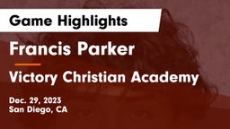Francis Parker  vs Victory Christian Academy Game Highlights - Dec. 29, 2023