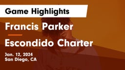 Francis Parker  vs Escondido Charter  Game Highlights - Jan. 12, 2024
