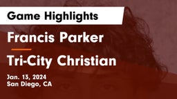 Francis Parker  vs Tri-City Christian  Game Highlights - Jan. 13, 2024