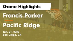 Francis Parker  vs Pacific Ridge  Game Highlights - Jan. 21, 2020