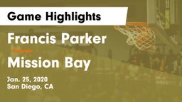 Francis Parker  vs Mission Bay  Game Highlights - Jan. 25, 2020
