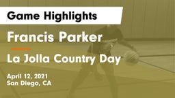 Francis Parker  vs La Jolla Country Day  Game Highlights - April 12, 2021