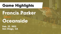 Francis Parker  vs Oceanside  Game Highlights - Feb. 22, 2023
