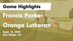Francis Parker  vs Orange Lutheran  Game Highlights - Sept. 16, 2023