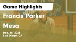 Francis Parker  vs Mesa Game Highlights - Dec. 18, 2023