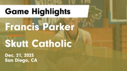 Francis Parker  vs Skutt Catholic  Game Highlights - Dec. 21, 2023
