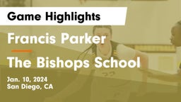 Francis Parker  vs The Bishops School Game Highlights - Jan. 10, 2024