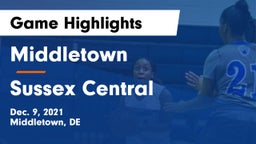 Middletown  vs Sussex Central Game Highlights - Dec. 9, 2021