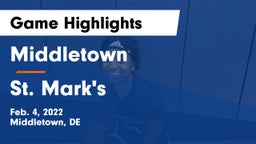 Middletown  vs St. Mark's  Game Highlights - Feb. 4, 2022