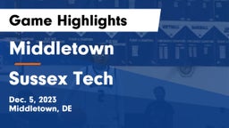 Middletown  vs Sussex Tech  Game Highlights - Dec. 5, 2023