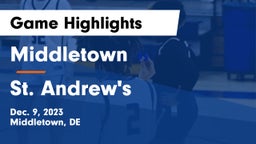 Middletown  vs St. Andrew's  Game Highlights - Dec. 9, 2023