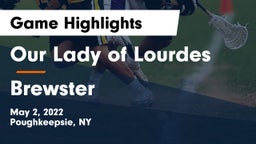 Our Lady of Lourdes  vs Brewster  Game Highlights - May 2, 2022