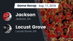 Recap: Jackson  vs. Locust Grove  2018