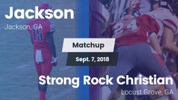 Matchup: Jackson  vs. Strong Rock Christian  2018