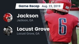 Recap: Jackson  vs. Locust Grove  2019