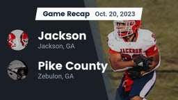 Recap: Jackson  vs. Pike County  2023