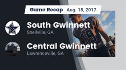 Recap: South Gwinnett  vs. Central Gwinnett  2017