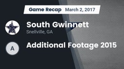 Recap: South Gwinnett  vs. Additional Footage 2015 2017