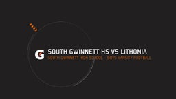 South Gwinnett football highlights South Gwinnett HS vs Lithonia