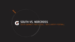 South Gwinnett football highlights South vs. Norcross 