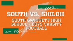 South Gwinnett football highlights South vs. Shiloh 