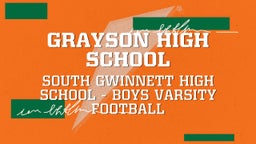 South Gwinnett football highlights Grayson High School